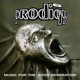 PRODIGY, THE: Music For The Jilted Generation (Виниловая пластинка)
