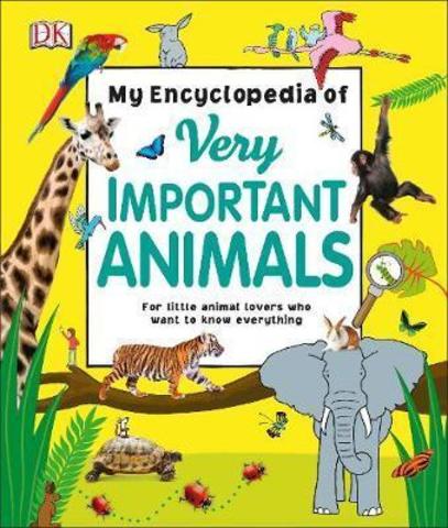 My Encyclopedia of Very Important Animals