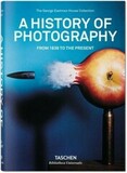 TASCHEN: A History of Photography. From 1839 to the Present