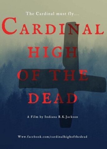 Cardinal High of the Dead (2022)