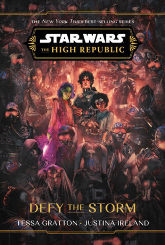 Defy the Storm - Star Wars. The High Republic