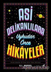 Asi Delikanlılara Uykudan Önce Hikayeler