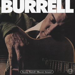 Kenny Burrell / Bluesin' Around (CD)