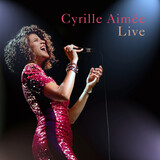 AIMEE, CYRILLE: Cyrille Aimee Live (Компакт-диск)