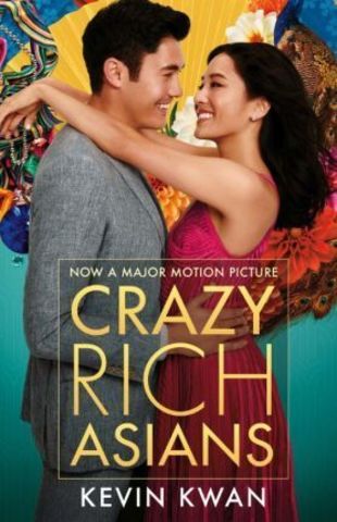 Crazy Rich Asians : (Film Tie-in)