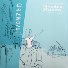Quadro Nuevo / Canzone Della Strada (2LP)