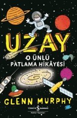 Uzay-O Ünlü Patlama Hikayesi