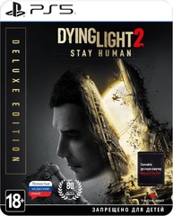 Dying Light 2 Stay Human. Deluxe Edition (PS5, русская версия)