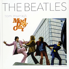The Beatles: Tom Murray’s Mad Day Out / Paul Skellett, Tom Murray, Simon Weitzman