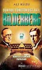 Bilderberg - Dünyayı Yöneten Üst Akıl