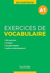 Exercices de vocabulaire A1 + audio + corriges