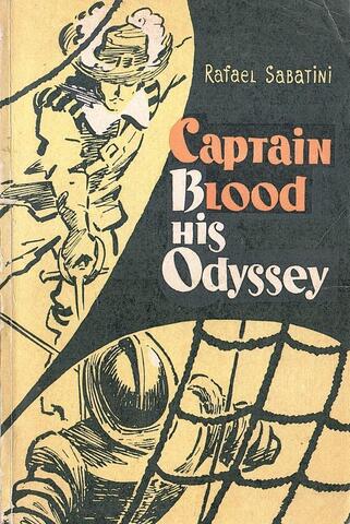 Captain Blood his Odyssey. Одиссея капитана Блада