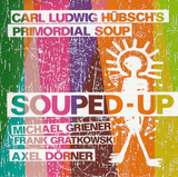 HUBSCH, CARL LUDWIG: Souped-Up (Компакт-диск)