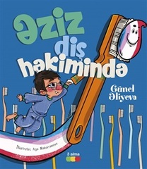 Əziz diş həkimində