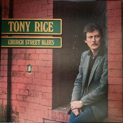 Tony Rice / Church Street Blues (LP)