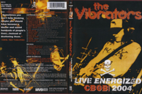 The Vibrators: Live Energized - CBGB 2004