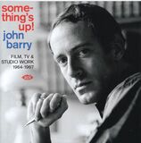 BARRY, JOHN: Somethings Up, Film, Tv & Studio Work 1964-1967 (Компакт-диск)