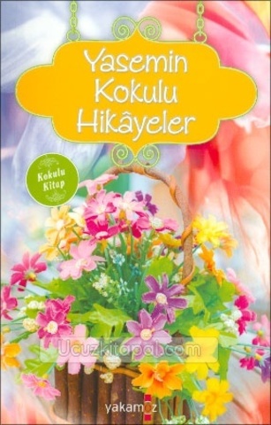 Yasemin Kokulu Hikayeler