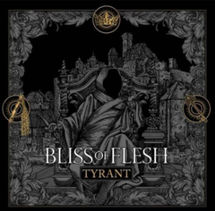 Bliss Of Flesh / Tyrant (RU)(CD)