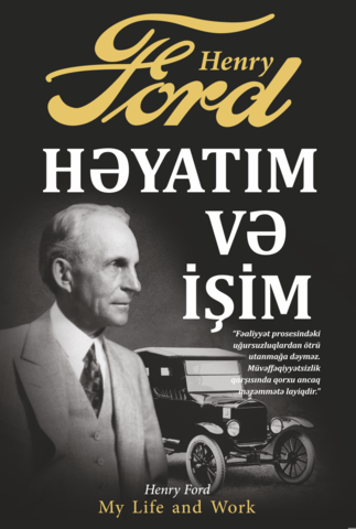 Henri Ford.Həyatım və işim