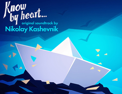 Know by heart...(Помни...) Soundtrack (для ПК, цифровой код доступа)