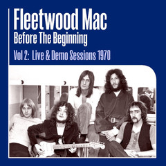 Fleetwood Mac / Before The Beginning Vol 2: Live  & Demo Sessions 1970(3LP)