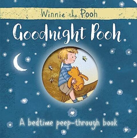 Goodnight Pooh: A bedtime peep-through book