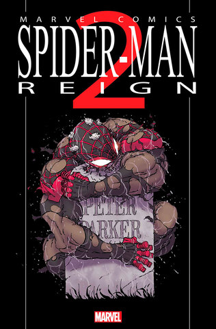 Spider-Man Reign 2 #1 (Cover E) (ПРЕДЗАКАЗ!)