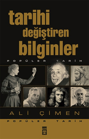 Tarihi Değiştiren Bilginler