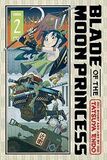 VIZ MEDIA: Blade of the Moon Princess, Vol. 2 (Книга)