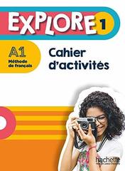 Explore 1 - Cahier d'activites+Parcours digital