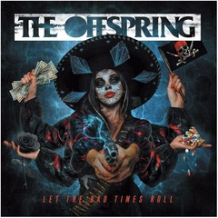 The Offspring / Let The Bad Times Roll (LP)