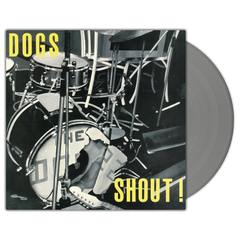 Dogs / Shout! (Coloured Vinyl)(LP)