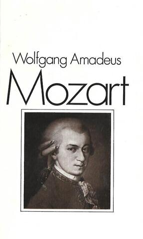 Wolfgang Amadeus Mozart / Вольфганг Амадей Моцарт
