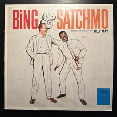 Bing Crosby And Louis Armstrong - Bing And Satchmo (Скандинавия)