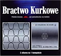 BRACTWO KURKOWE: Polskie Dzwony...Plus...Już Gwiazdeczka Się Kolebie
