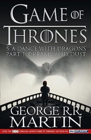 A Dance with Dragons: Part 1 Dreams and Dust