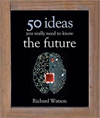 50 ideas you really the future