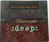 GODARD, MICHEL: Deep (Компакт-диск)