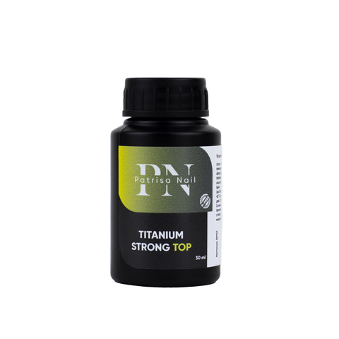 Patrisa Nail, Топ-гель без липкого слоя Titanium Strong Тоp 30 мл