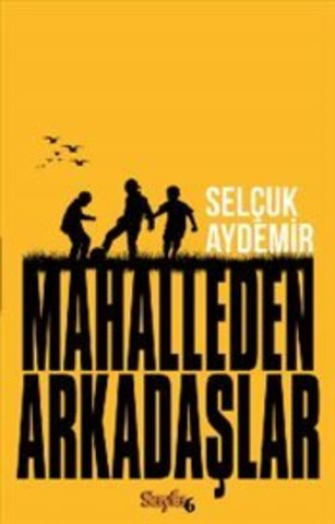 Mahalleden Arkadaşlar