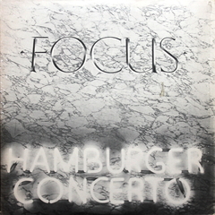 Focus / Hamburger Concerto (LP)