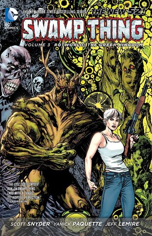 Swamp Thing Vol. 3: Rotworld: The Green Kingdom (The New 52) (Б/У)