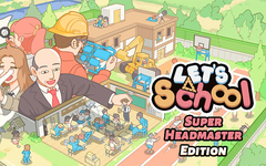 Let's School - Super Headmaster Edition (для ПК, цифровой код доступа)