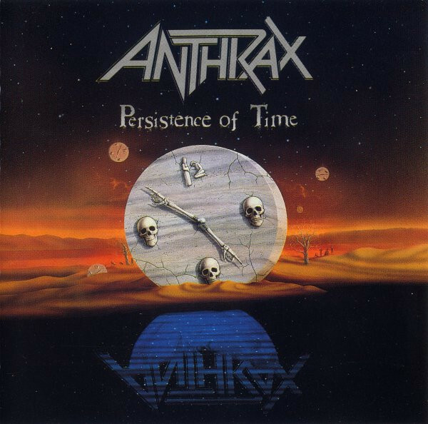 ANTHRAX: Persistence Of Time