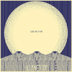 Klangstof / Close Eyes To Exit (LP)