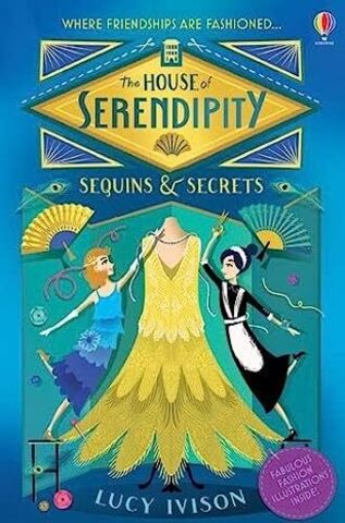 The House of Serendipity - Sequins and Secrets