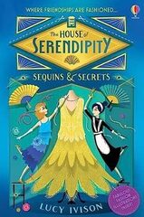 The House of Serendipity - Sequins and Secrets
