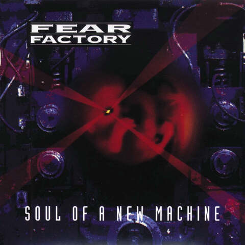 Виниловая пластинка. Fear Factory - Soul Of A New Machine