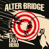 ALTER BRIDGE: The Last Hero (Компакт-диск)